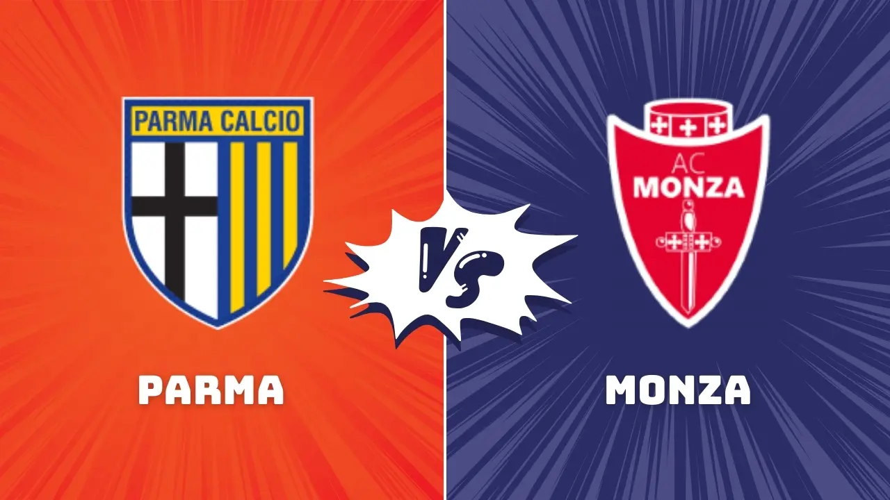 Parma vs Monza Serie A Match Preview & Prediction