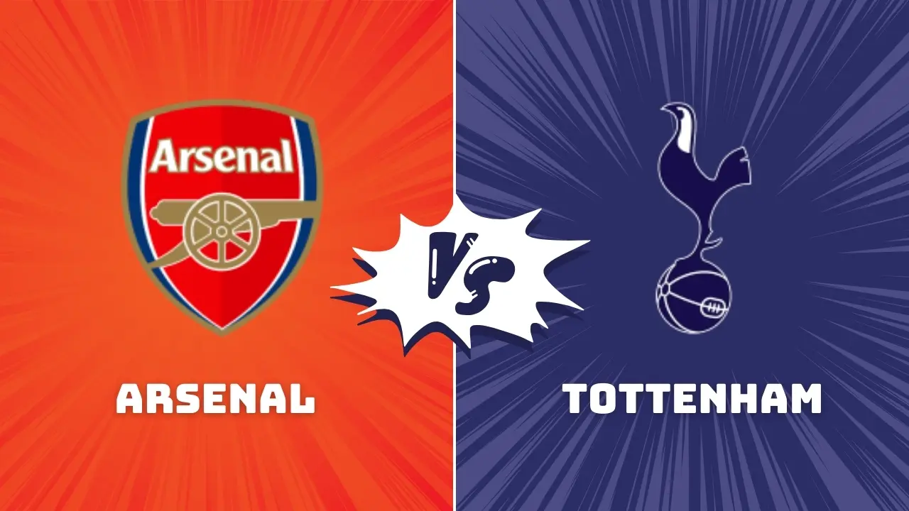 Arsenal vs Tottenham Premier League Preview & Prediction