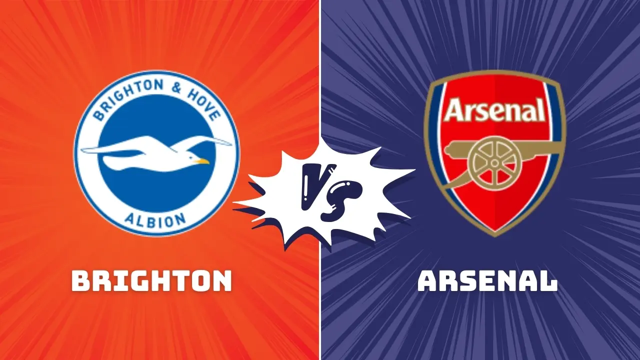 Brighton vs Arsenal Premier League Preview & Prediction