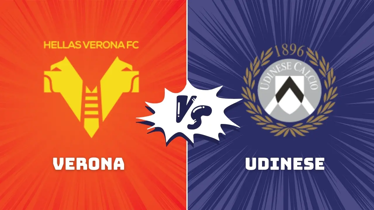 Hellas Verona vs Udinese Serie A Preview & Prediction