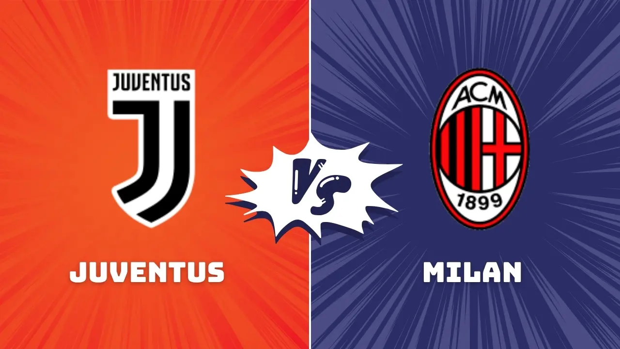 Juventus vs Milan Supercoppa Italiana Preview & Prediction