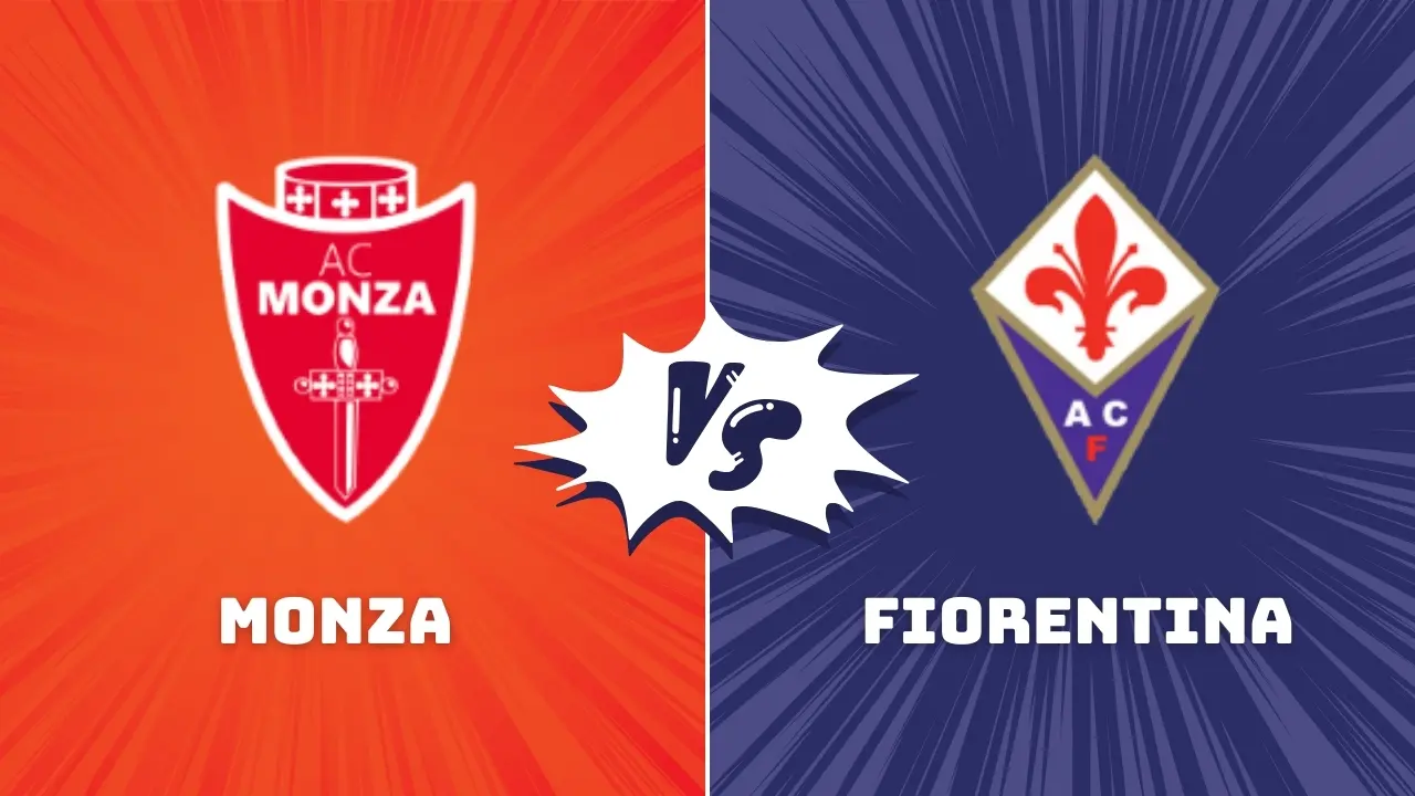 Monza vs Fiorentina Serie A Preview & Prediction