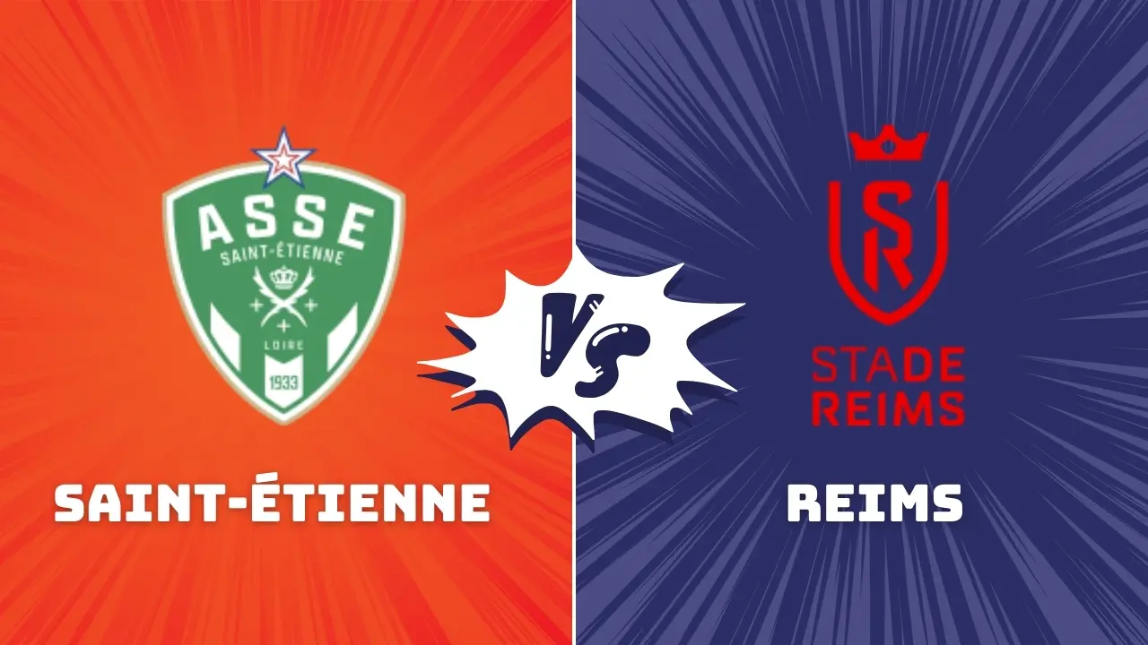 Saint-Etienne vs Reims Ligue 1 Preview & Prediction